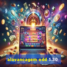 alavancagem odd 1.30